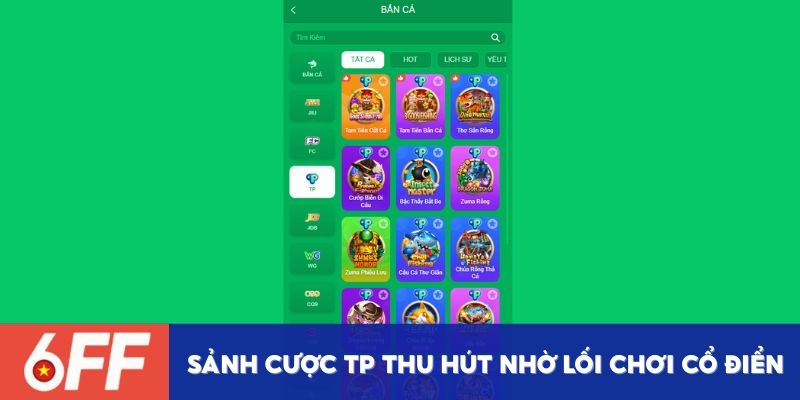 Sảnh cược TP thu hút người tham gia nhờ lối chơi cổ điển