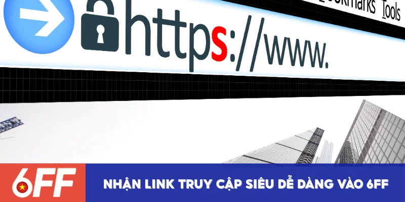 Link vào 6FF cập nhật liên tục